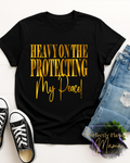 Heavy On Protecting My Peace